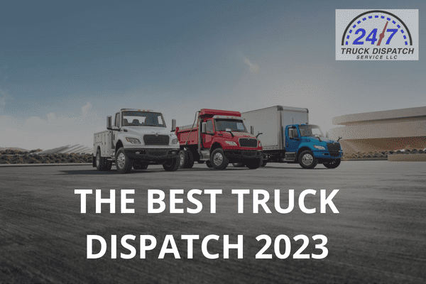 the best truck dsiaptch in 2024