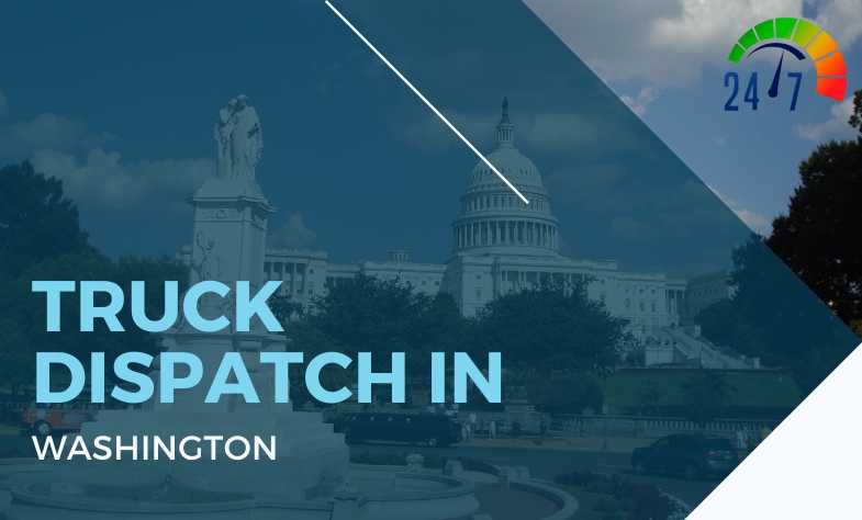 Truck Dispatch in Washington