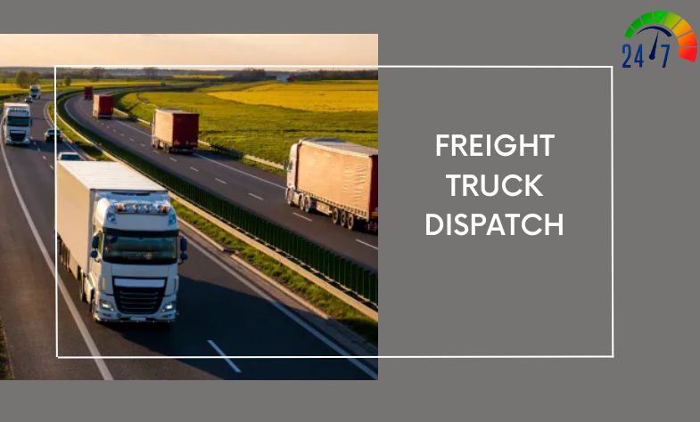 Freight truck dispatch
