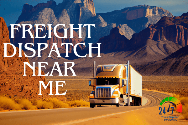 Freight Dispatch Near Me