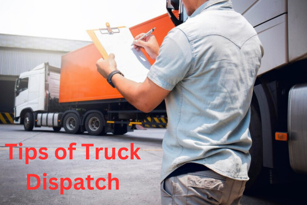Tips of Truck Dispatch Services