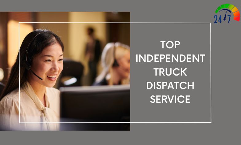Top Independent Truck Dispatch Service