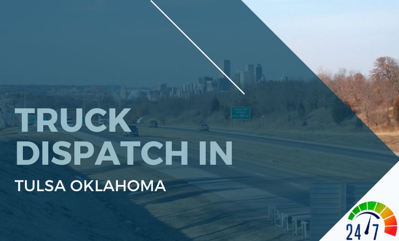 Truck Dispatch in Tulsa Oklahoma