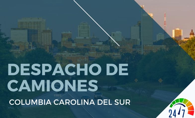 Despacho de Camiones en Columbia Carolina del Sur