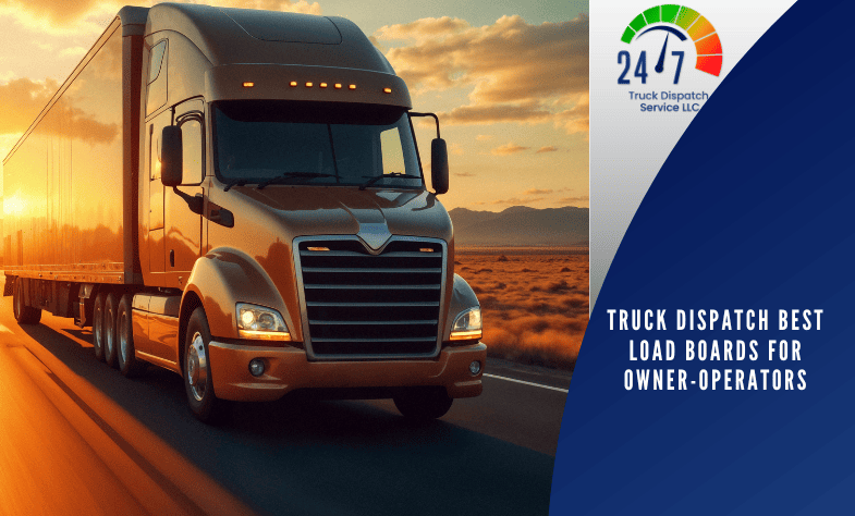 Truck Dispatch Best Load Boards for Owner Operators. Truck Dispatch Best Load Boards for Owner Operators.