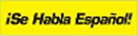 Se Habla Espanol